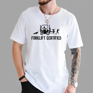 Forklift Certified Funny Meme T-Shirt – Humor Quote Graphic Tee, Work Joke Shirt for Men & Women, Soft Cotton Casual Top