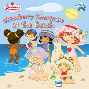 USED-Strawberry Shortcake at the Beach by Megan E. Bryant (Paperback)