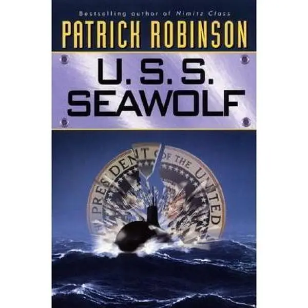 USED-U.S.S. Seawolf by Patrick Robinson (Paperback)