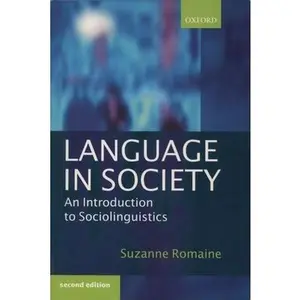 USED-Language in Society: An Introduction to Sociolinguistics by Romaine, Suzanne (Paperback)