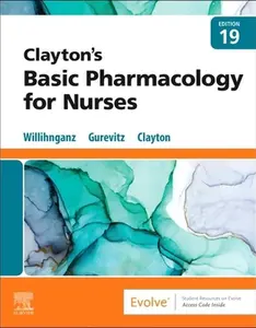 USED-Clayton's Basic Pharmacology for Nurses by Willihnganz, Michelle J. (Paperback)