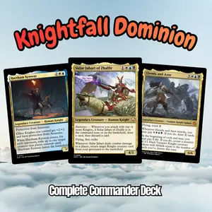 Knightfall Dominion MTG Proxy Deck + MTG Commander + Token