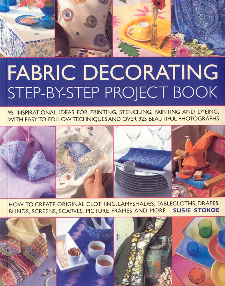 Used Suzie Stoke Fabric Decorating Book - Over 50 Art DIY Projects, Step-by-Step Tutorial (Paperback)