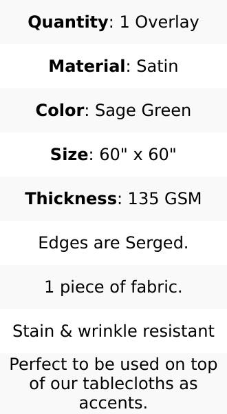 Satin Square Table Overlay 60"x60" Sage Green - Luxurious Wedding Table Topper