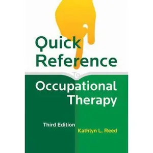 USED-Quick Reference to Occupational Therapy by Kathlyn L. Reed (Paperback)
