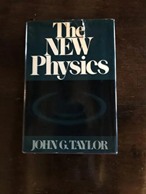 USED-The New Physics (Science and Discovery Series) by John G. Taylor (Hardcover)