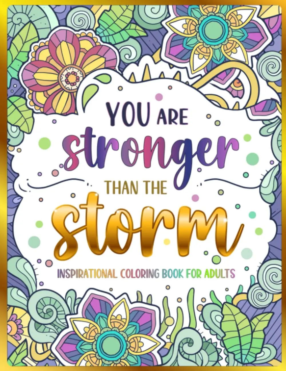 Adult Coloring Book - Interactive Activity Book with Multi-Shade No Bleed Paper, 50 Motivational & Inspirational Quotes, Relaxing Designs, Positive Affirmations for Stress Relief, Inner Peace Cultivation, Interactive Activity Books