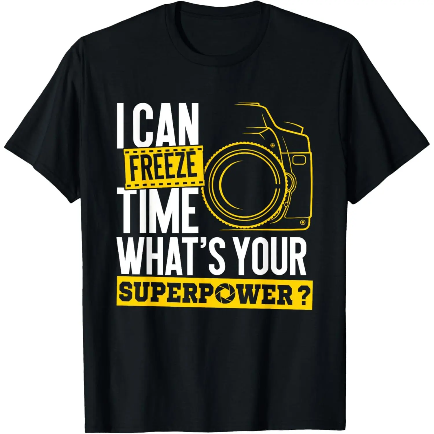 Women's Casual Cotton Short-Sleeve Round Neck Graphic T-Shirt - "I Can Freeze Time" Superpower Photographer Camera Design, Shortsleeve, Streetwear, Top, Tshirt