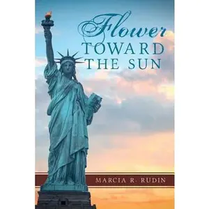 USED-Flower Toward the Sun by Rudin, Marcia R. (Paperback)