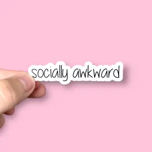 Socially Awkward Sticker | Kindle | Water Bottle | Gift