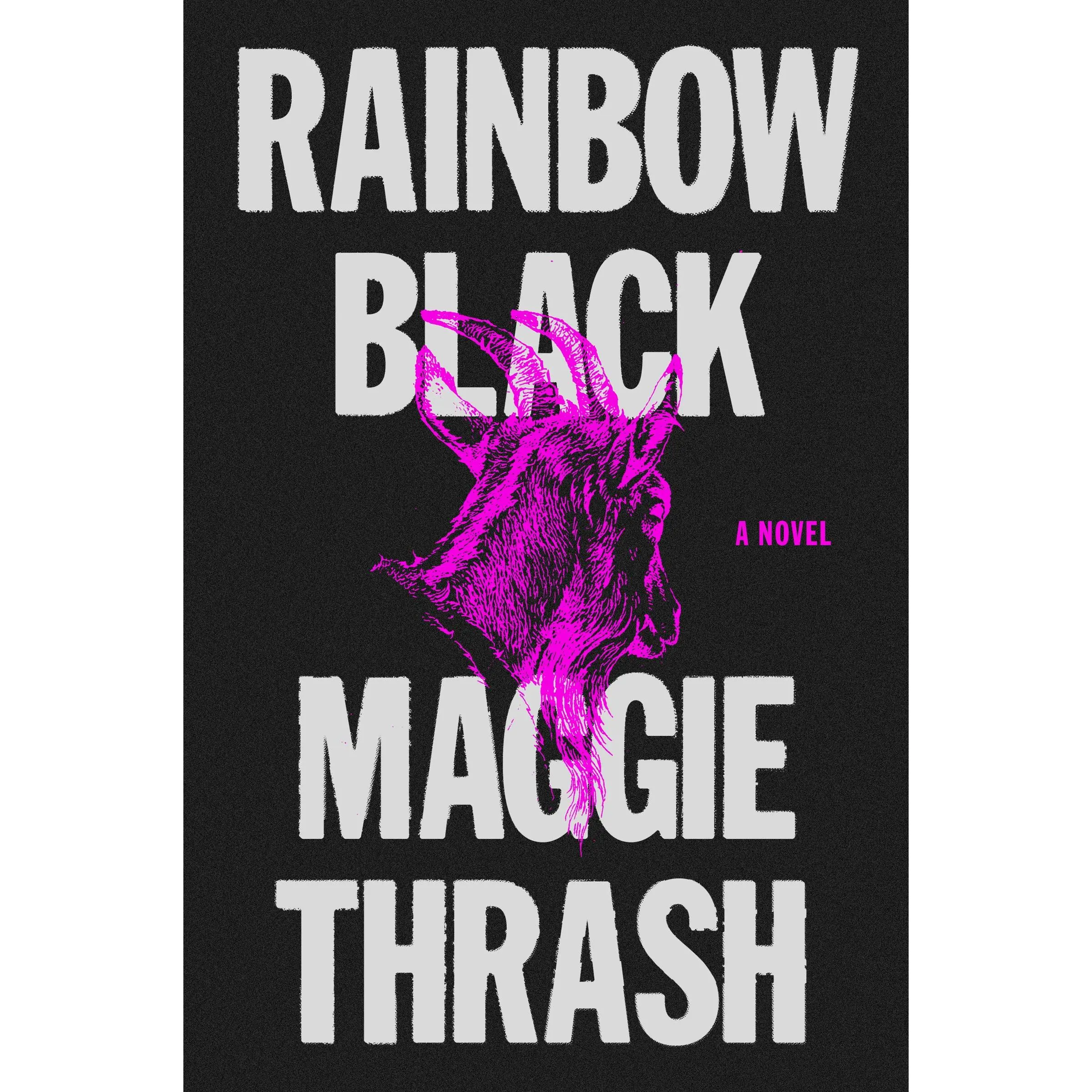Rainbow Black: A Novel by Maggie Thrash [Paperback Book]