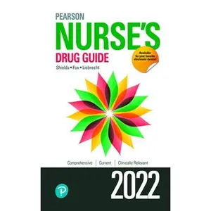 USED-Pearson Nurse's Drug Guide 2022 by Shields, Kelly (Paperback)