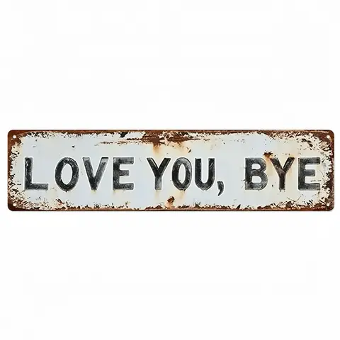 1Pcs Aluminium "Love You Goodbye" American Retro Decorative Plaque Sign, 16x4in(40*10cm) Aesthetic Home Decor, Daily Casual Wall Art Accent for Entryway, Garage