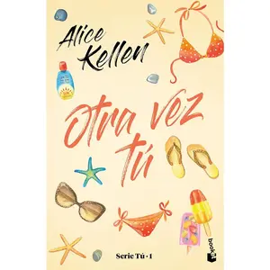 Otra vez tú / You Again (Serie Tú / You Series, 1) (Spanish Edition)