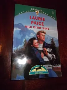 USED-Wild is the Wind (Silhouette Special Edition, No 887) by Laurie Paige (Unknown)