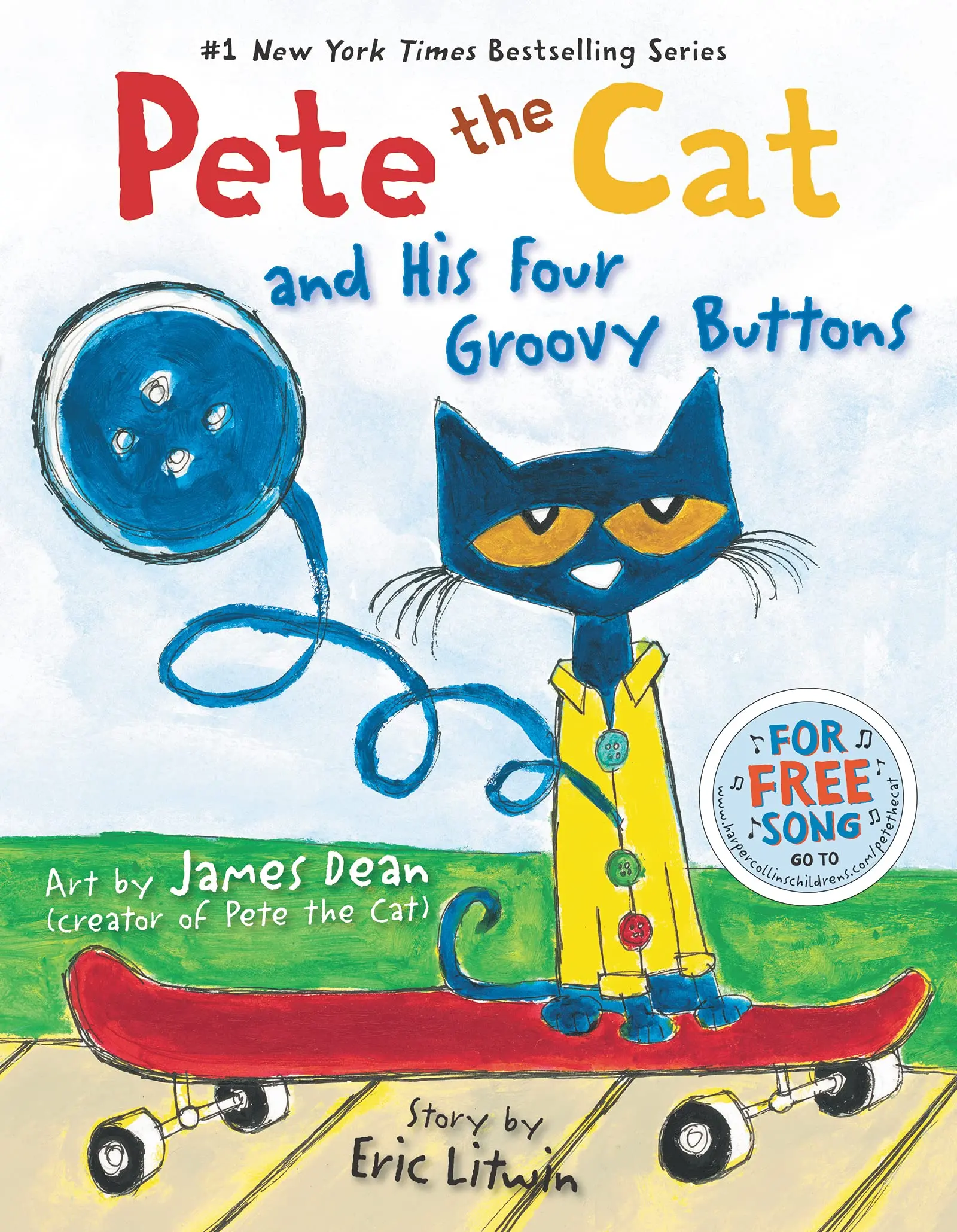 Pete the Cat and His Four Groovy Buttons -- Eric Litwin - Hardcover