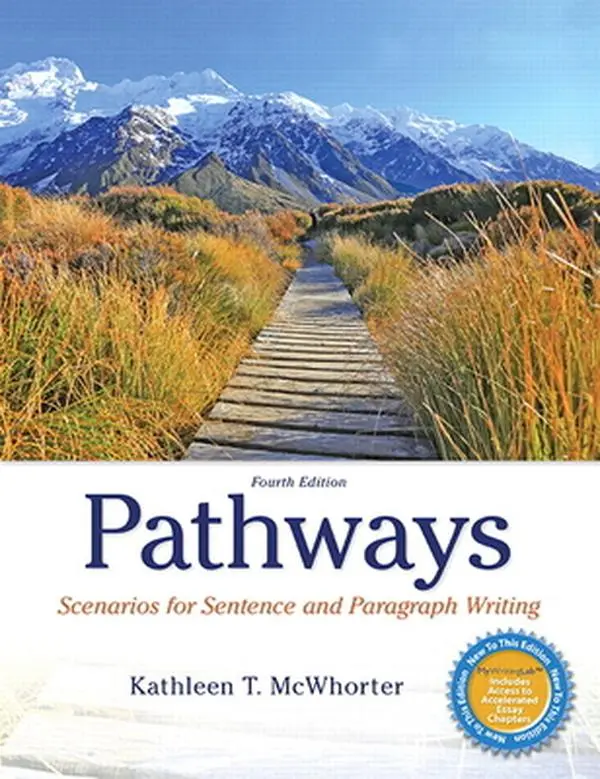 USED-Pathways: Scenarios for Sentence and Paragraph Writing by McWhorter, Kathleen (Paperback)