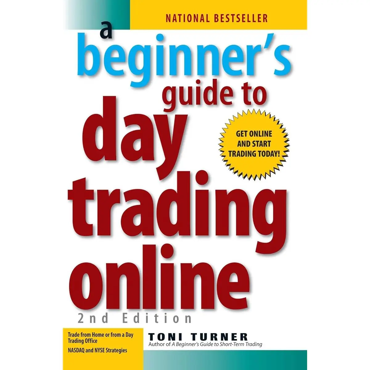 A Beginner's Guide to Day Trading Online (2nd edition) Paperback – January 19, 2007