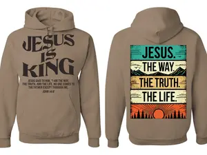 Jesus Is King The Way The Truth The Life Christian Bible Verse John 14:6 Front And Back Fleece Pullover Hoodie