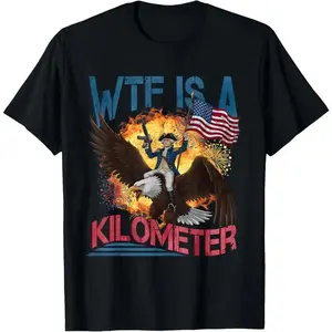 Men Graphic Tees WTF Is A Kilometer Funny 4th ofJuly Founding Father T-Shirt