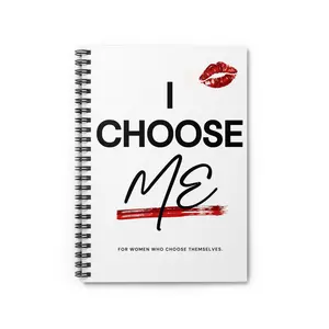I CHOOSE ME notebook | Spiral Notebook