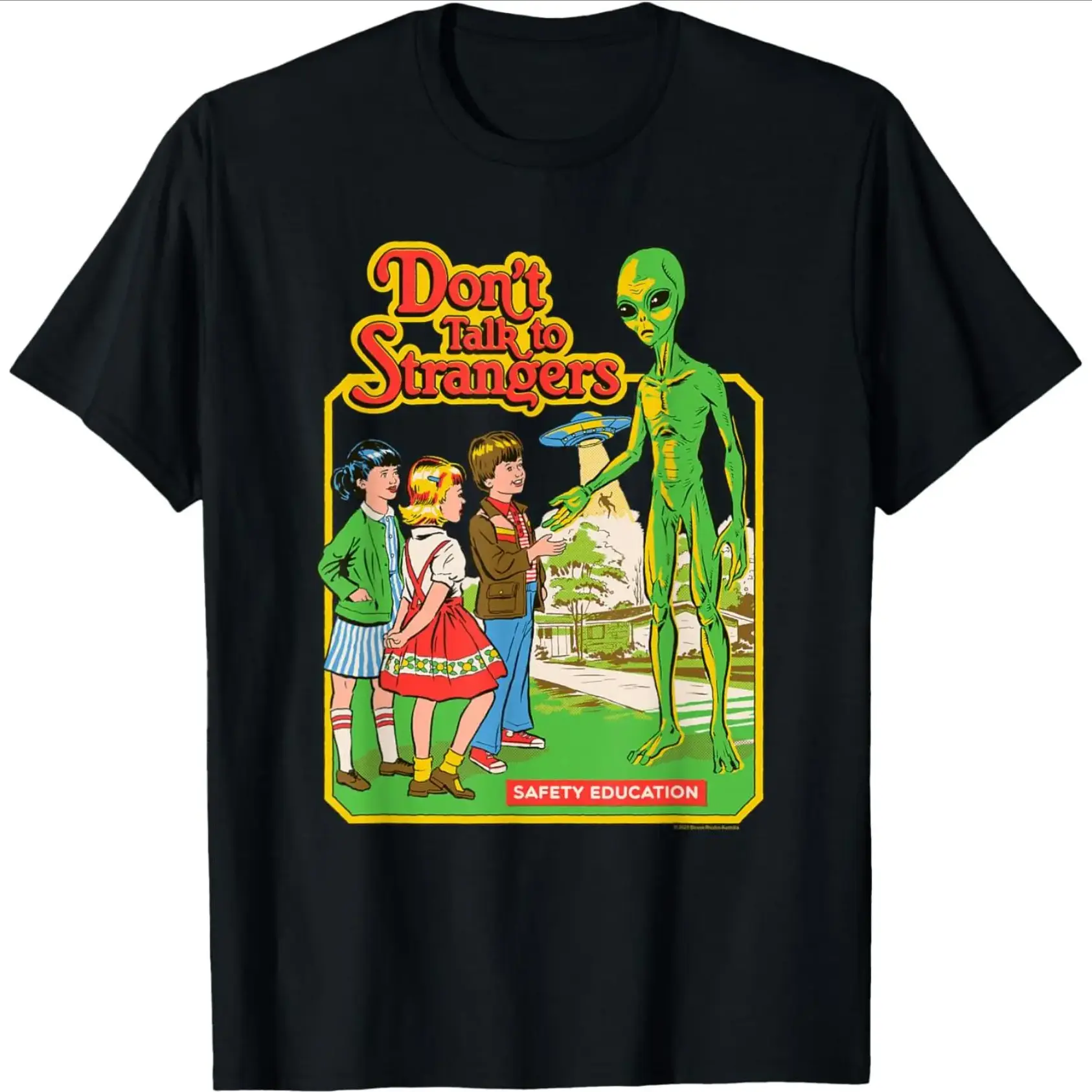 Cotton Short Sleeve Steven Rhodes Don'T Talk To Strangers Alien Retro Dark Humor T-Shirt For Men Women
