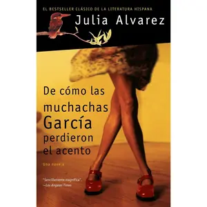 USED-de Cómo Las Muchachas García Perdieron El Acento / How the Garcia Girls Lost Their Accents by Alvarez, Julia (Paperback)