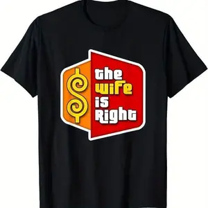 [100%25 Cotton] Always Right Humor Tee - Soft Cotton Couples T-Shirt