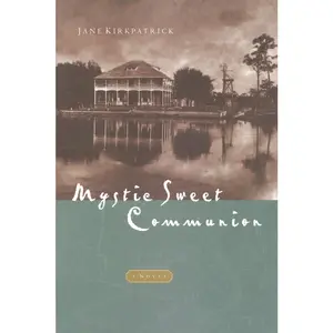 USED-Mystic Sweet Communion by Kirkpatrick, Jane (Paperback)