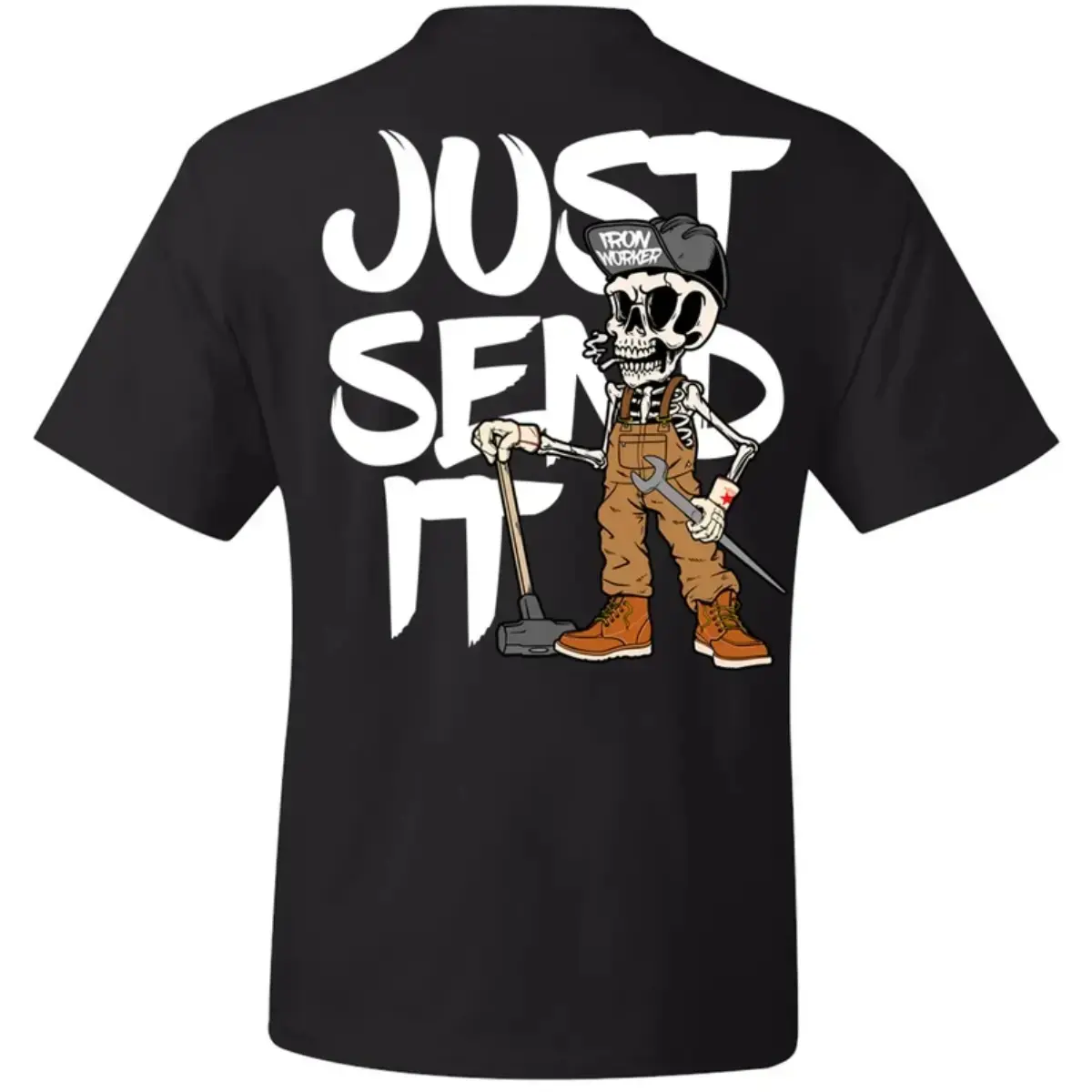 Just Send It Funny Ironworker Shirt – Skeleton Construction Worker Graphic T-Shirt for Blue Collar Men, Hardworking Job Pride, Casual Streetwear Gift Idea