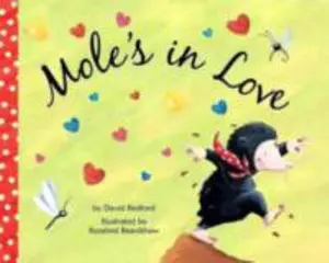 USED-Mole's in Love by David Bedford (Hardcover)