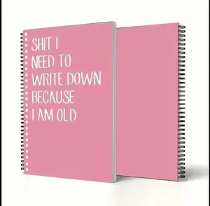 Spiral Notebook "I Need to Write Down Because I'm Old"