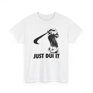 Tiger Woods Just D.U.I It Funny Shirt, Sweatshirt, Hoodie