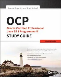 USED-OCP: Oracle Certified Professional Java Se 8 Programmer II Study Guide: Exam 1Z0-809 by Boyarsky, Jeanne (Paperback)