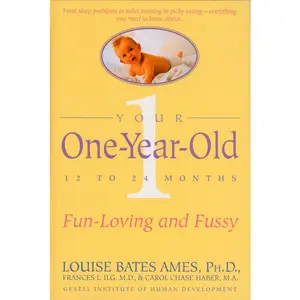 USED-Your One-Year-Old: The Fun-Loving, Fussy 12-To 24-Month-Old (Paperback)