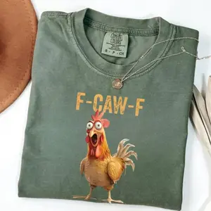 Comfort Colors F-Caw-F Chicken Funny Shirt, Angry Rooster Chicken Shirt- Unisex Fall Graphic Tee for Farm Animal Christmas Lovers funny tshirt graphic