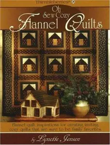 USED-Thimbleberries Oh Sew Cozy Flannel Quilts by Lynette Jensen (Paperback)