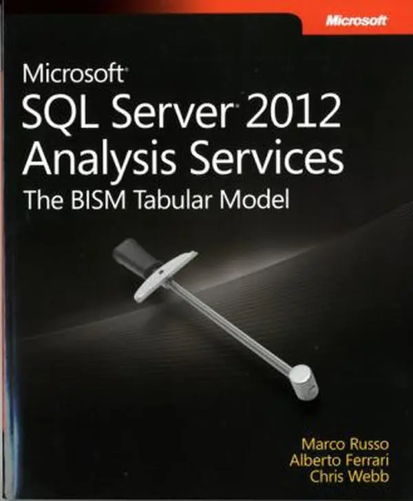 USED-Microsoft SQL Server 2012 Analysis Services: The BISM Tabular Model by Alberto Ferrari (Paperback)