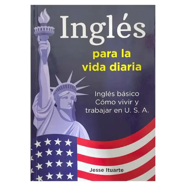 Ingles Para La Vida Diaria (Spanish Edition)