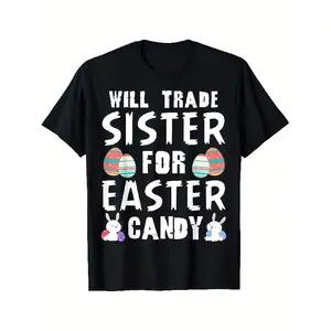 Men's Funny Easter T Shirt Will Trade Sister for Easter Candy Black Shirt with Bold White Text & Colorful Easter Eggs Loose Fit Casual Tee for Easter Party Pranks Machine Washable NoveltyComfortable Tee Graphic Print Shirt AllSeason Tee for Everyday
