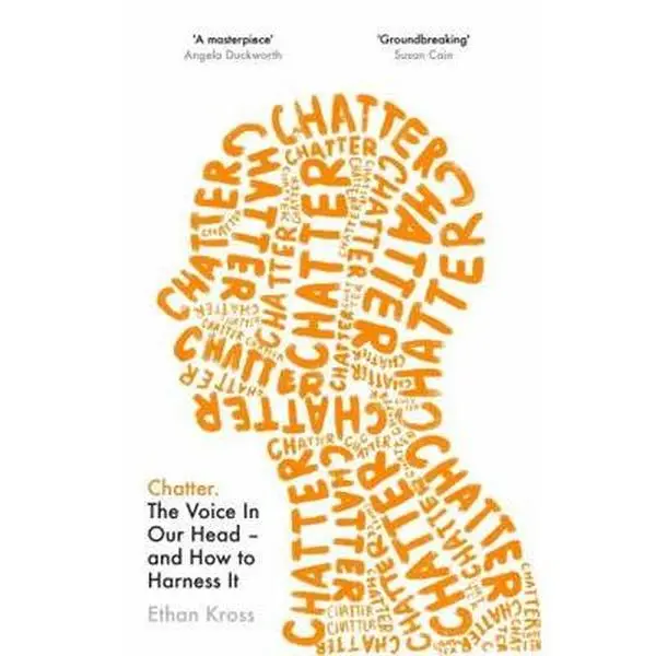 USED Book - Chatter: The Voice in Our Head and How to Harness It by Ethan Kross (Paperback) - english
