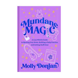 Mundane Magic Lazy Witch Guide Productivity, Habit Building, Mindset & Brain Hacking  Book - Hardcover