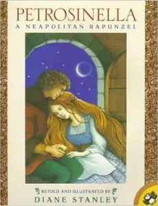 USED-Petrosinella: A Neopolitan Rapunzel by Diane Stanley (Hardcover)