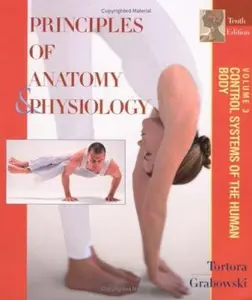 USED Book - Principles of Anatomy and Physiology, Control Systems of the Human Body Vol. 3, 10th Edition by Gerard J. Tortora (Paperback) - english