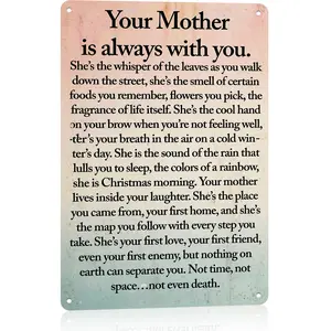 8x12 Inch Aluminum Metal Sign - Your Mother Is Always With You - Memorial Quote Wall Decor Gift for Mom Loss Remembrance