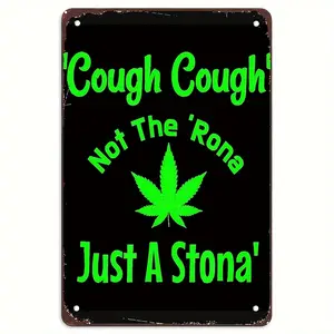 'Just A Stoner Not Sick' Vintage Metal Sign - Wall Hanging Aluminum Weed Poster For Man Cave, Office, Bedroom, Bar Decor - Durable 8X12 Inch Multipurpose English Language Sign