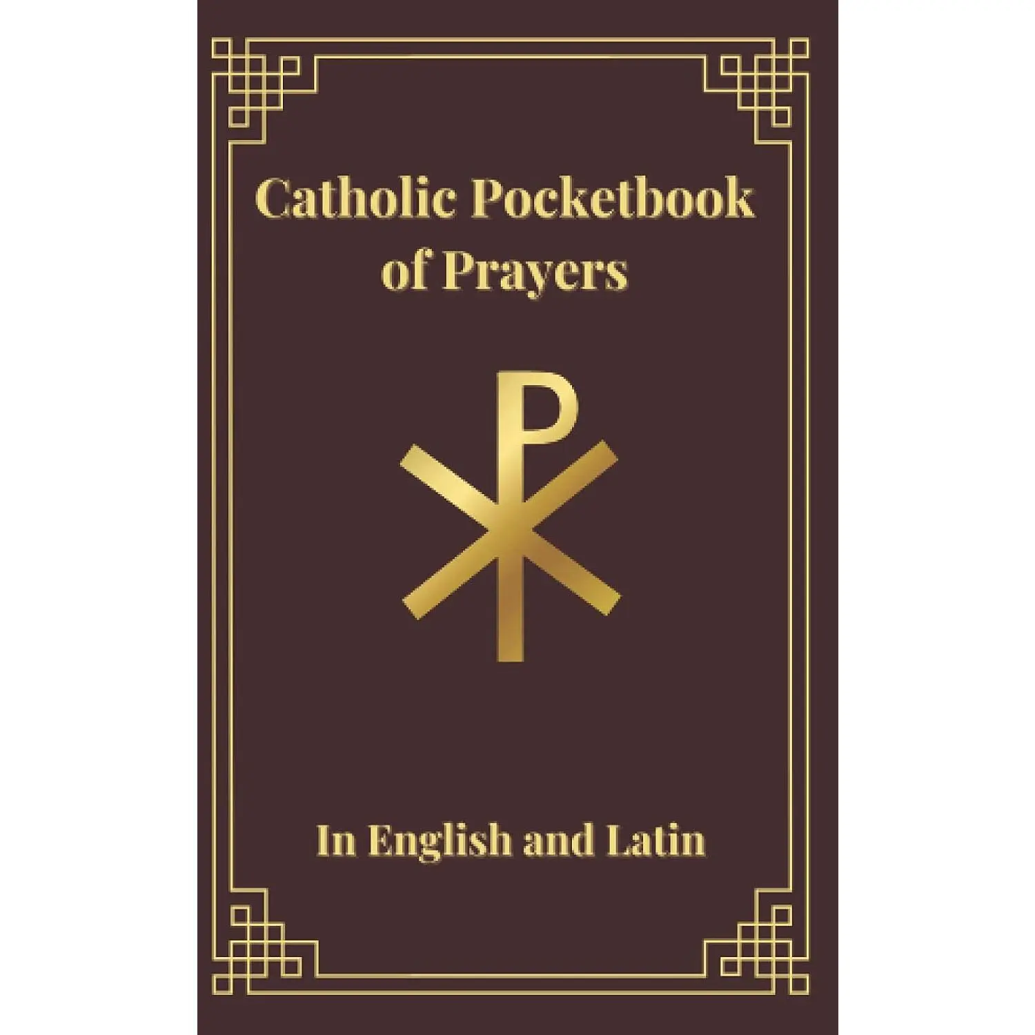 Catholic Pocketbook of Prayers: In English and Latin