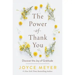The Power of Thank You by Joyce Meyer [Paperback Book]