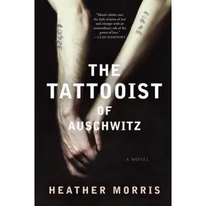USED-The Tattooist of Auschwitz: A Novel by Heather Morris (Paperback)