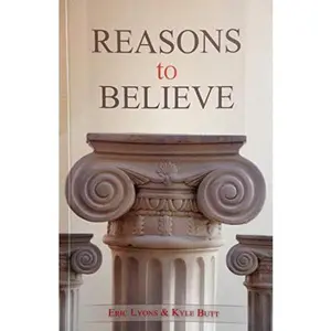 USED Book - Reasons to Believe by Eric Lyons (Paperback)